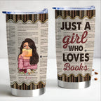 Just A Girl Who Loves Books - Personalized Tumbler - Birthday Gift For Book Lovers - Book Girl