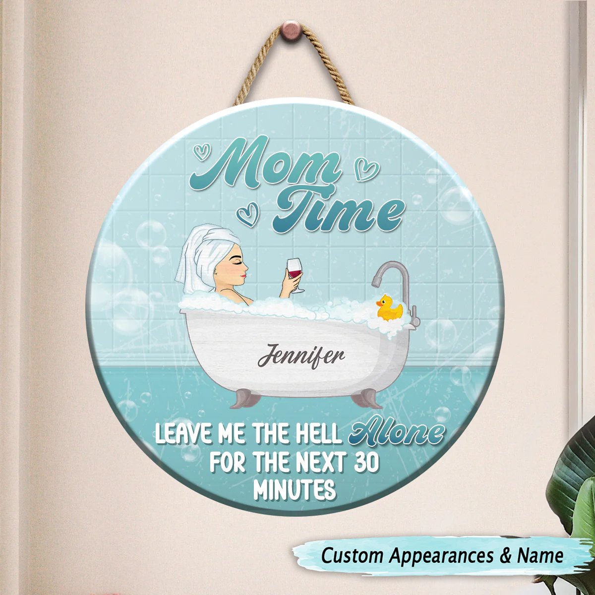 Mom Time - Funny Bathroom Sign For Mom - Personalized Wood Sign