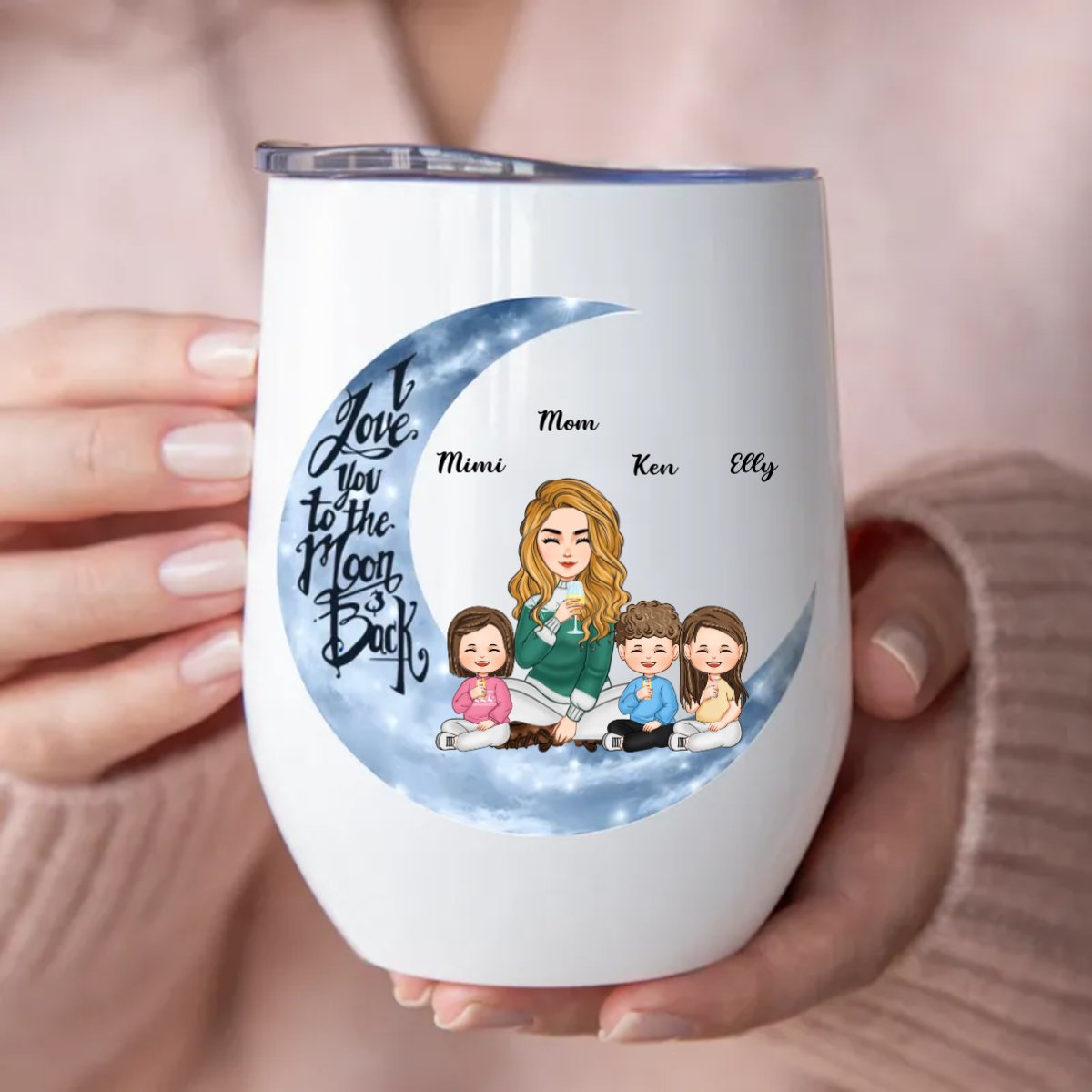 Mother - I Love You To The Moon And Back - Personalized Wine Tumbler (M1)