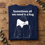 Navy Sometimes All We Need Is a Hug graphic T-shirt