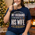 Funny Wife Christmas Shirt – Congratulations to My Husband