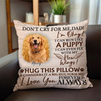 Pet Lovers - Custom Photo Don't Cry For Me I'm Okay  - Personalized Pillow
