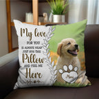 Amoureux des animaux - Oreiller personnalisé « Hug This Pillow Then You Know I'm Here » (Fais un câlin à cet oreiller et tu sauras que je suis là) - Oreiller personnalisé