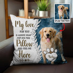 Amoureux des animaux - Oreiller personnalisé « Hug This Pillow Then You Know I'm Here » (Fais un câlin à cet oreiller et tu sauras que je suis là) - Oreiller personnalisé