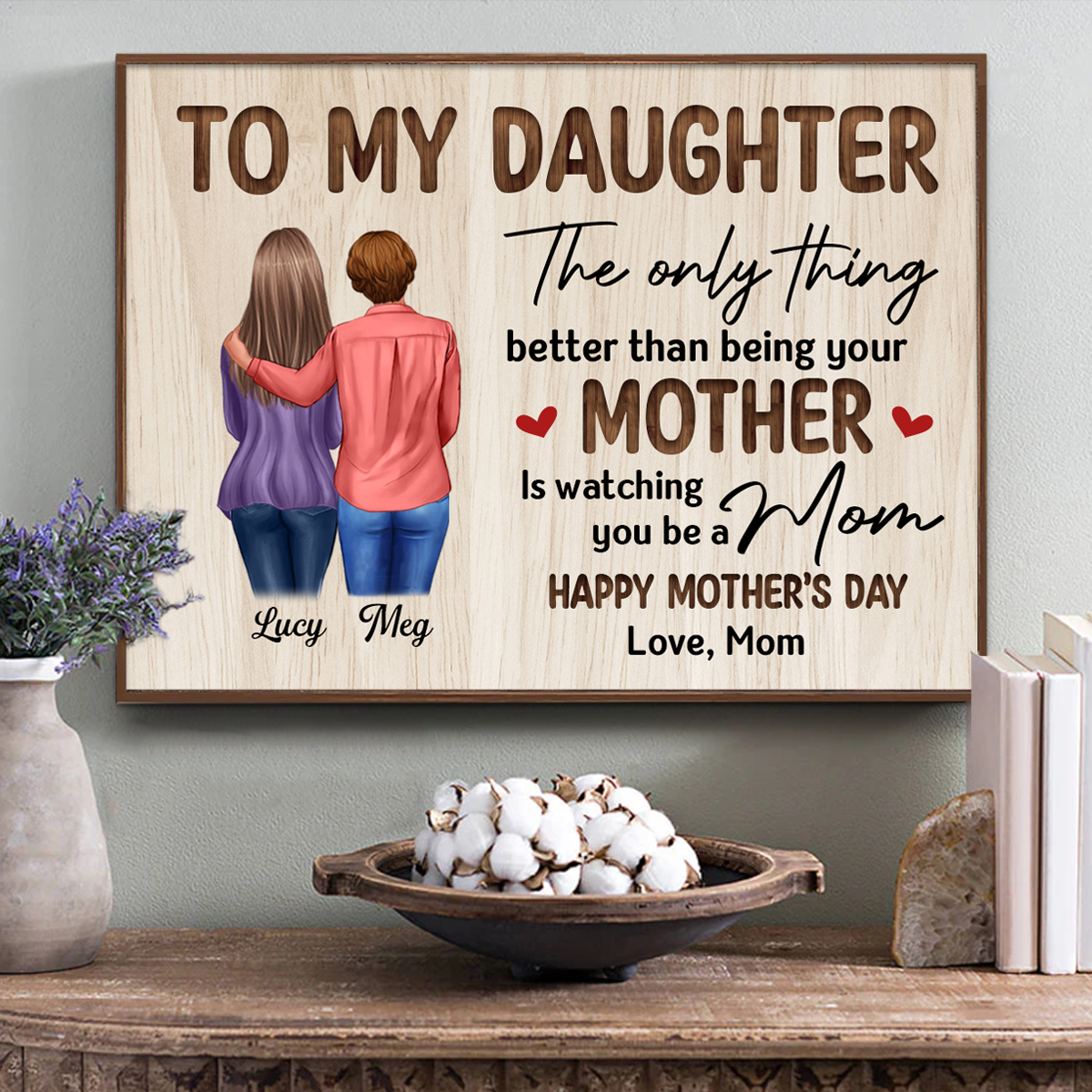 To My Daughter From Mom Happy Mother's Day Personalized Poster, Mother's Day Gift For Daughter
