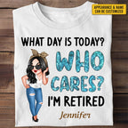 Rente - Welcher Tag ist heute, wen interessiert's, ich bin Rentner - Personalisiertes Unisex-T-Shirt, Pullover, Hoodie