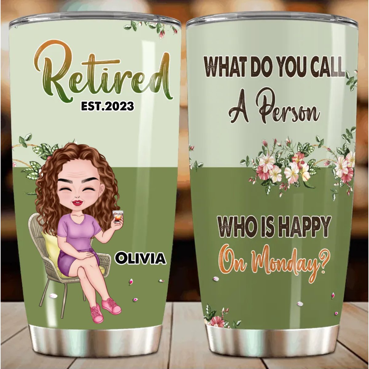 Retraités - Appel à la retraite : une personne heureuse le lundi - Gobelet personnalisé
