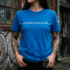T-shirt « La femme méchante de quelqu'un »