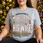 Funny Wife Christmas Shirt – Congratulations to My Husband