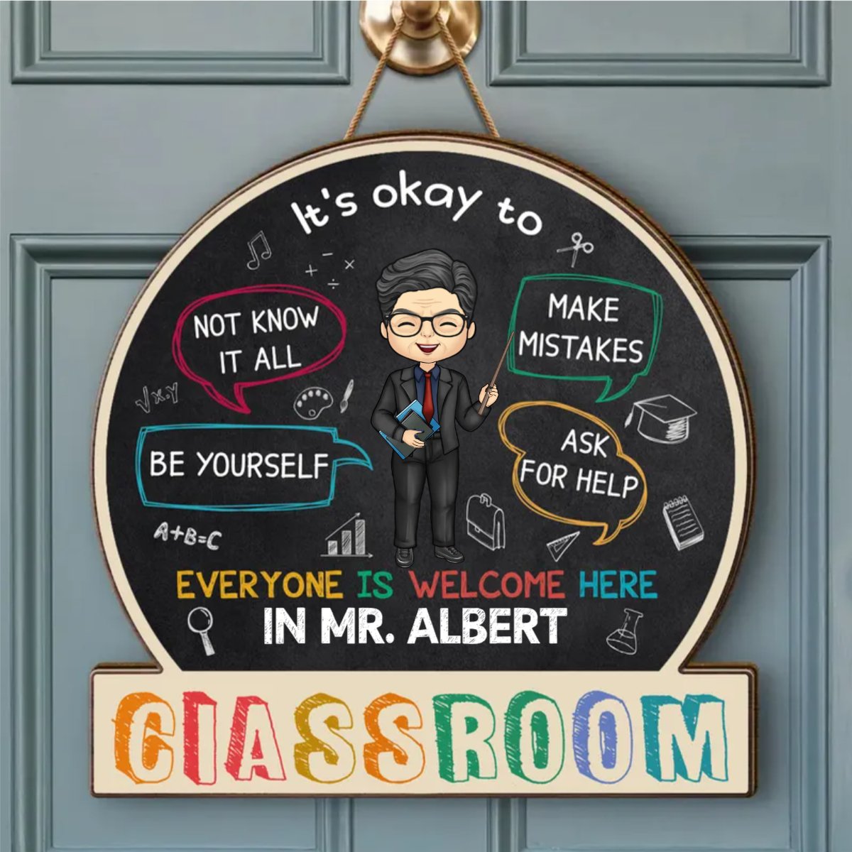 Teacher - In This Classroom It's Okay To - Personalized Shaped Wood Sign