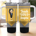 Teacher - Teach Love Inspire - Personalized Tumbler With Handle