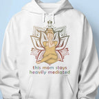Cette maman reste en méditation profonde - T-shirt, sweat à capuche et sweat-shirt unisexe personnalisés