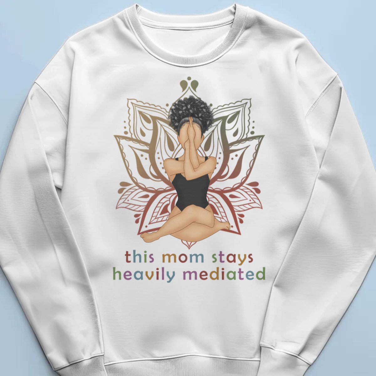 This Mom Stays Heavily Meditated - Personalized Unisex T-shirt, Hoodie, Sweatshirt