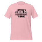 My Senior GPS Reminds Me Where I'm Going And Why Funny Shirt T-shirt in Pink