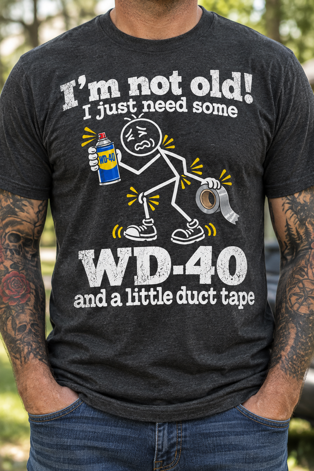 Dark grey I'm Not Old WD-40 and duct tape graphic T-shirt