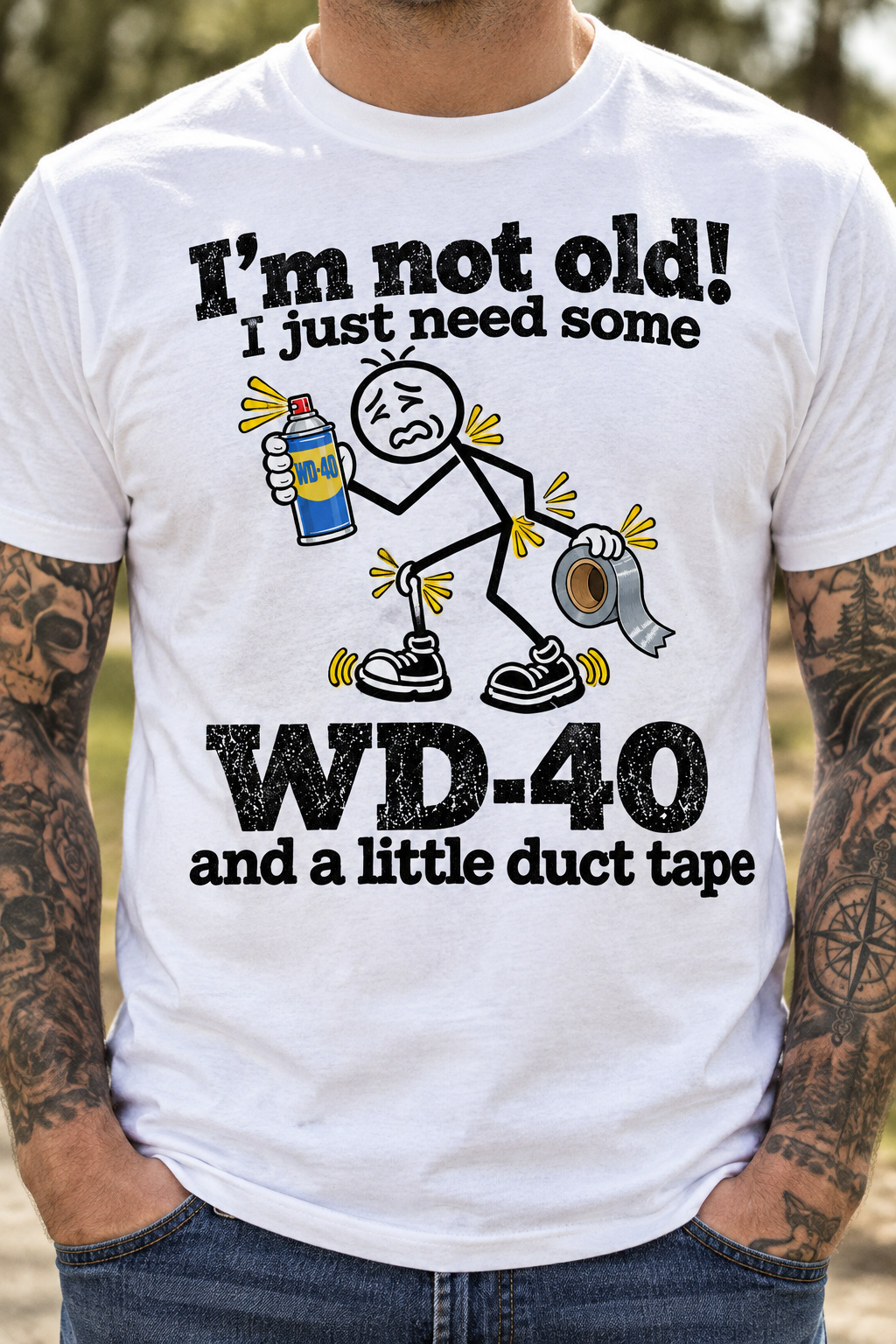 Military green I'm Not Old WD-40 and duct tape graphic T-shirt