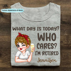 Welcher Tag ist heute, wen interessiert's - Personalisiertes Unisex T-Shirt, Pullover, Hoodie