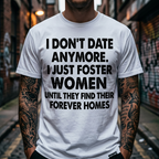 Je ne sors plus avec personne, je me contente d'accueillir des femmes temporairement (T-shirt)