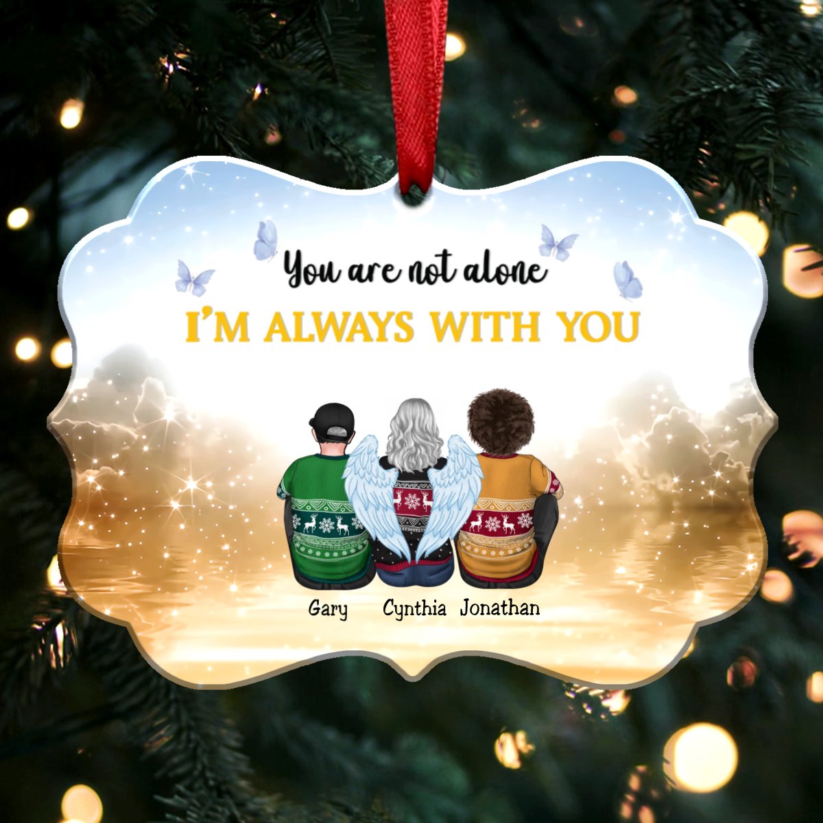 You Are Not Alone I'm Always With You (V1) - Personalized Christmas Ornament -(Heaven2)