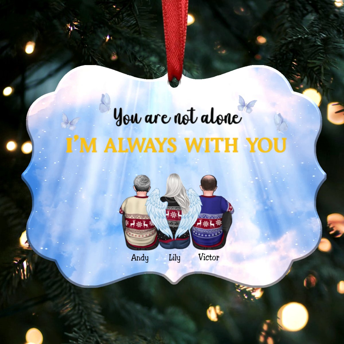 You Are Not Alone I'm Always With You (V1) - Personalized Christmas Ornament - Memorial Ornaments (Sky)
