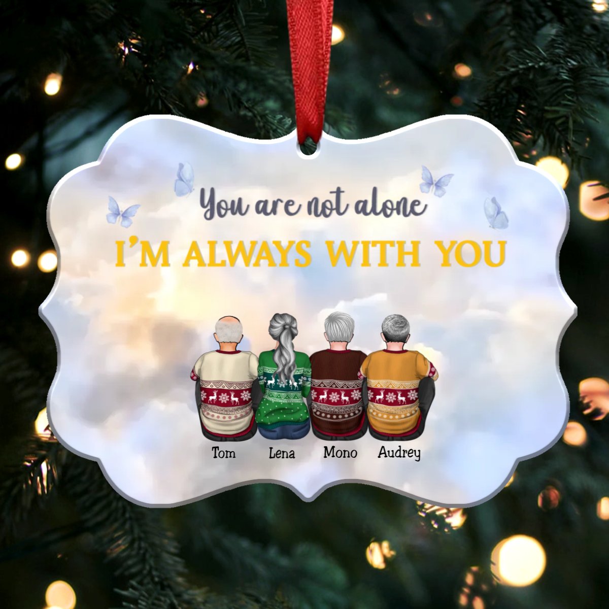 You Are Not Alone I'm Always With You (V2) - Personalized Christmas Ornament - Memorial Ornaments (Heaven)