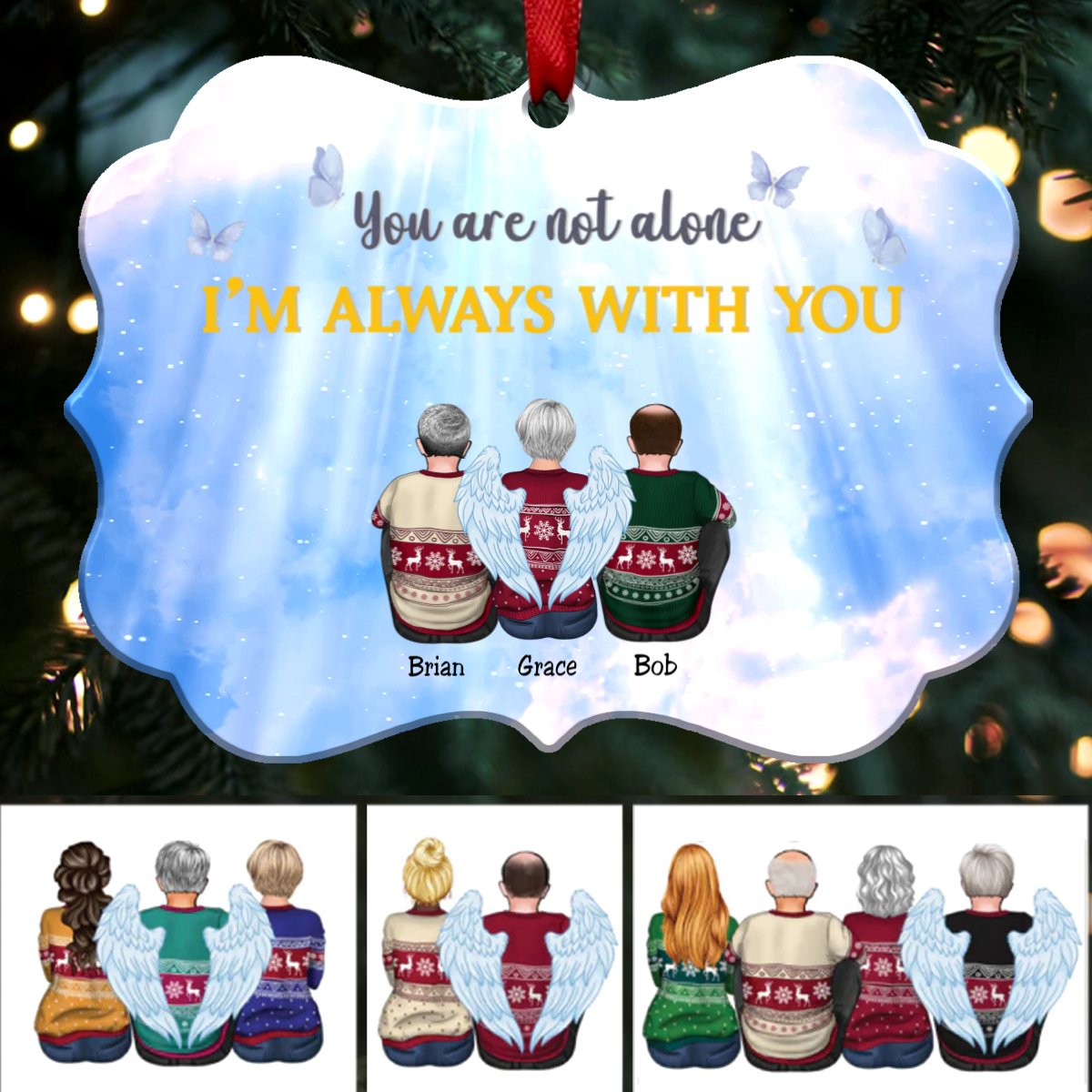 You Are Not Alone I'm Always With You (V2) - Personalized Christmas Ornament - Memorial Ornaments (Sky)