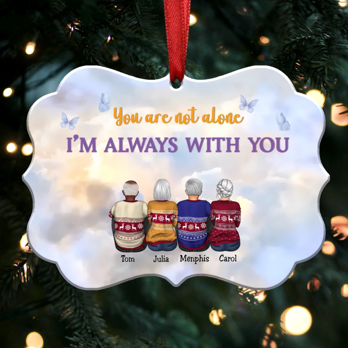 You Are Not Alone I'm Always With You (V3) - Personalized Christmas Ornament - Memorial Ornaments (Heaven)