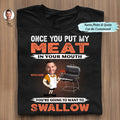 You're Going To Want To Swallow BBQ Grilling - Personalized Unisex T-shirt, Hoodie, Sweatshirt
